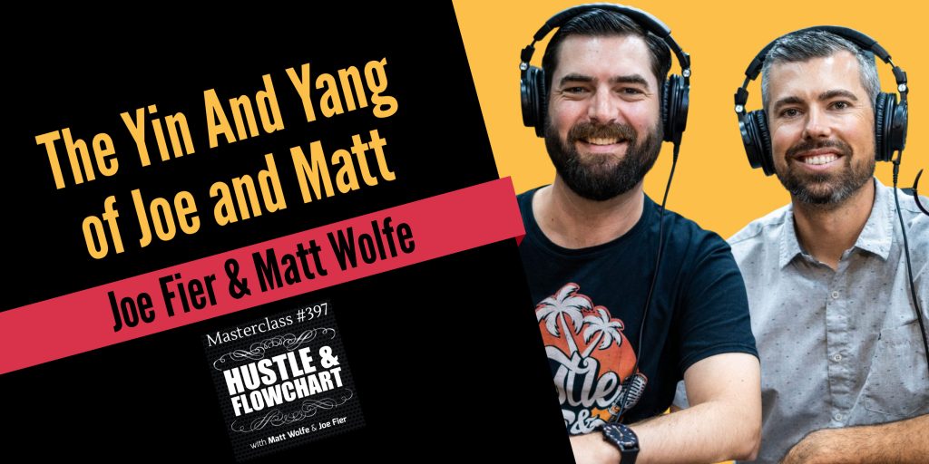 Joe Fier & Matt Wolfe