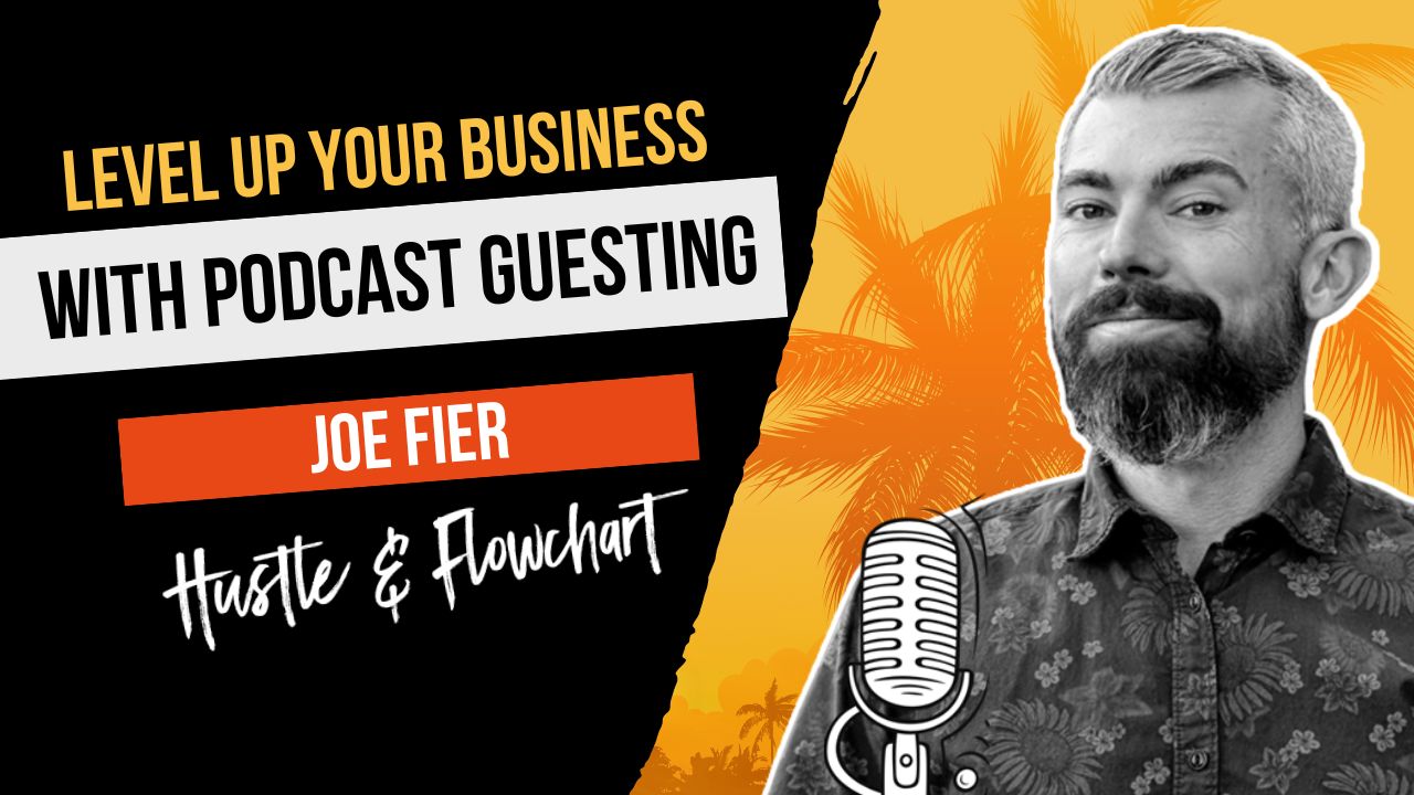 How to Level Up Your Business with Podcast Guesting