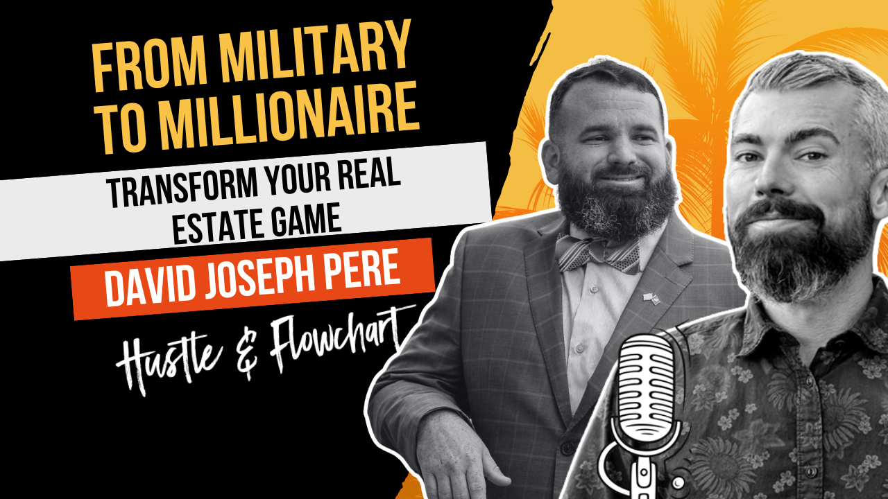 From Military to Millionaire with David Joseph Pere