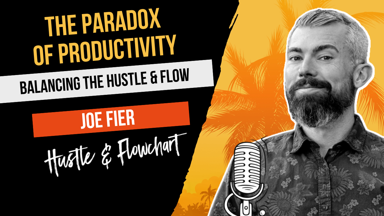 The Paradox of Productivity with Joe Fier